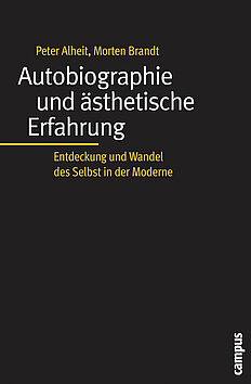 Autobiographie und ästhetische Erfahrung