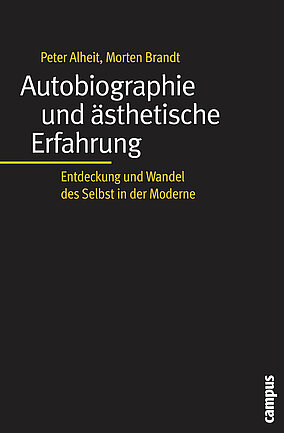 Autobiographie und ästhetische Erfahrung