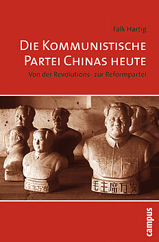 Die Kommunistische Partei Chinas heute