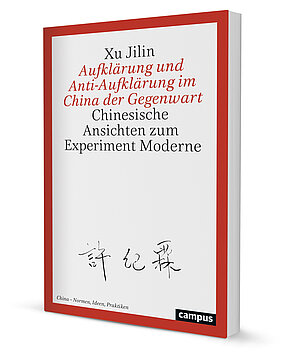 Aufklärung und Anti-Aufklärung im China der Gegenwart