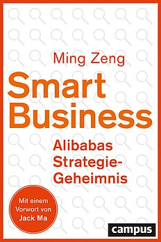 Smart Business - Alibabas Strategie-Geheimnis