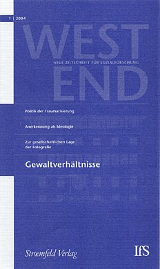 WestEnd 2004/1: Gewaltverhältnisse