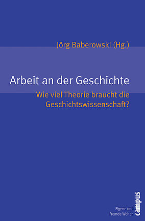 Arbeit an der Geschichte