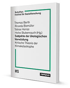 Subjekte der ökologischen Verwüstung