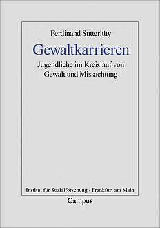 Gewaltkarrieren