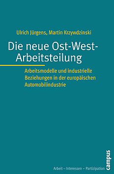 Die neue Ost-West-Arbeitsteilung