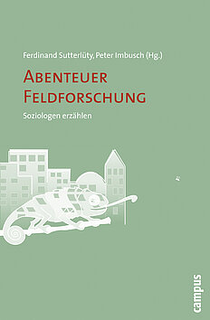 Abenteuer Feldforschung