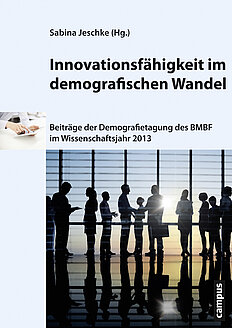 Innovationsfähigkeit im demografischen Wandel