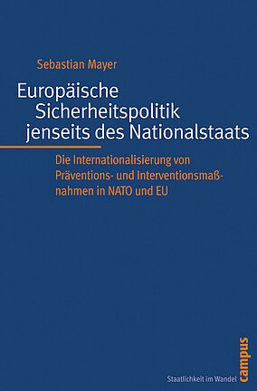 Europäische Sicherheitspolitik jenseits des Nationalstaats