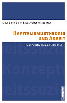 Kapitalismustheorie und Arbeit