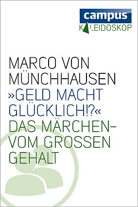 »Geld macht glücklich«