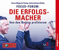 FOCUS-Forum: Die Erfolgsmacher
