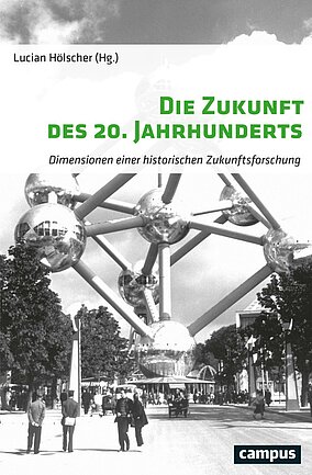 Die Zukunft des 20. Jahrhunderts