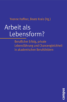 Arbeit als Lebensform?