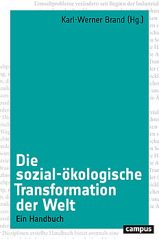 Die sozial-ökologische Transformation der Welt