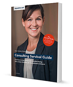 Das Insider-Dossier: Consulting Survival Guide