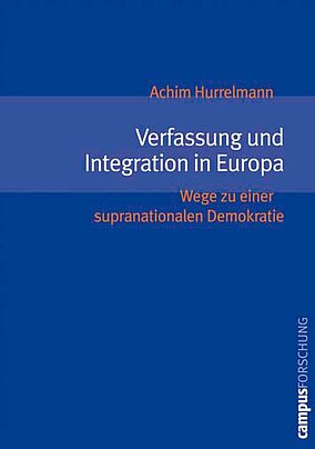 Verfassung und Integration in Europa