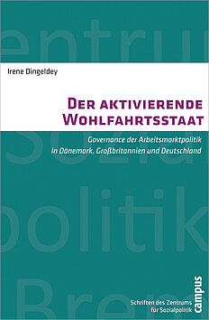 Der aktivierende Wohlfahrtsstaat