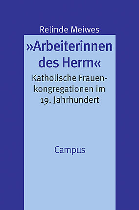 »Arbeiterinnen des Herrn«