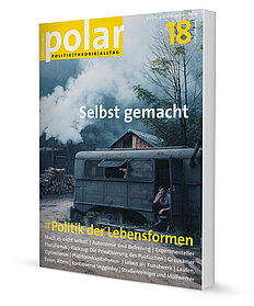 polar 18: Politik der Lebensformen