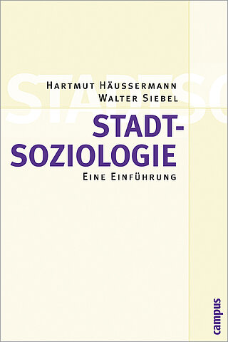 Stadtsoziologie, ein Buch von Hartmut Häussermann, Walter Siebel