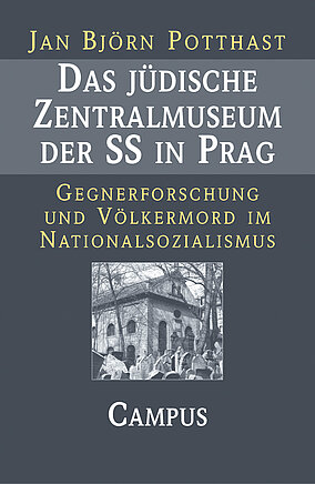 Das jüdische Zentralmuseum der SS in Prag