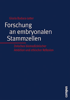 Forschung an embryonalen Stammzellen