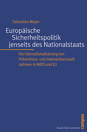 Europäische Sicherheitspolitik jenseits des Nationalstaats