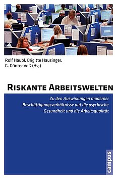 Riskante Arbeitswelten