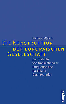 Die Konstruktion der europäischen Gesellschaft