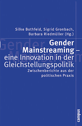 Gender Mainstreaming - eine Innovation in der Gleichstellungspolitik
