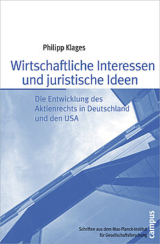 Wirtschaftliche Interessen und juristische Ideen