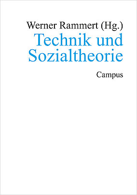 Technik und Sozialtheorie