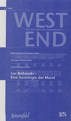 WestEnd 2008/2: Luc Boltanski - Eine Soziologie der Moral