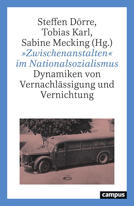 »Zwischenanstalten« im Nationalsozialismus