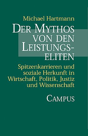 Der Mythos von den Leistungseliten