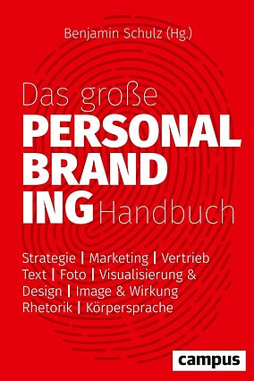 Das große Personal-Branding-Handbuch