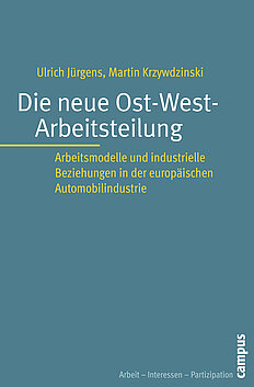 Die neue Ost-West-Arbeitsteilung