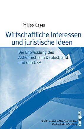 Wirtschaftliche Interessen und juristische Ideen