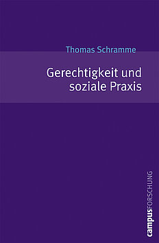 Gerechtigkeit und soziale Praxis