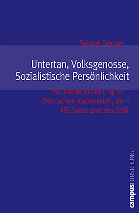 Untertan, Volksgenosse, Sozialistische Persönlichkeit