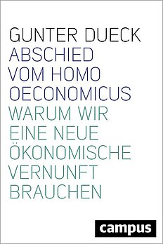 Abschied vom Homo Oeconomicus