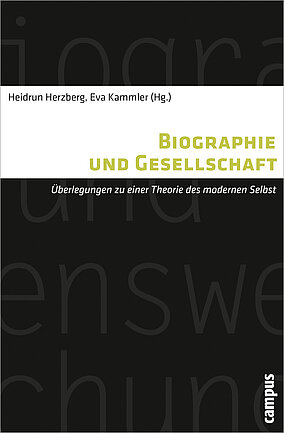 Biographie und Gesellschaft