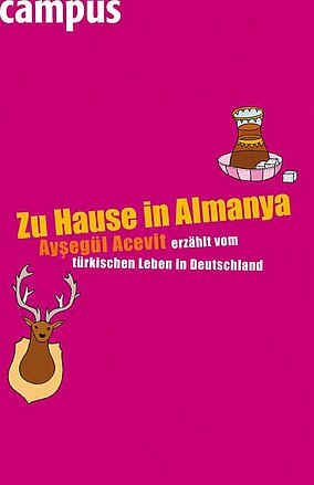 Zu Hause in Almanya