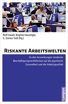 Riskante Arbeitswelten