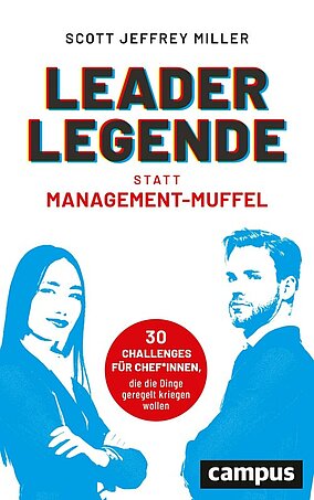 Leader-Legende statt Management-Muffel