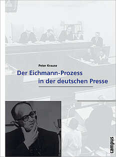 Der Eichmann-Prozess in der deutschen Presse