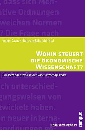 Wohin steuert die ökonomische Wissenschaft?