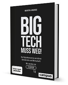 Big Tech muss weg!