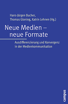 Neue Medien – neue Formate